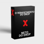 CURSO O RENASCIMENTO DO DROP NETO DO DROP DOWNLOAD