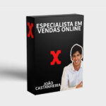 ESPECIALISTA EM VENDAS ONLINE - JOÃO CASTANHEIRA