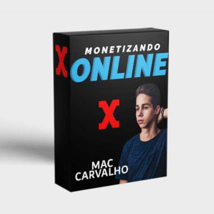 CURSO MONETIZANDO ONLINE - MAC CARVALHO